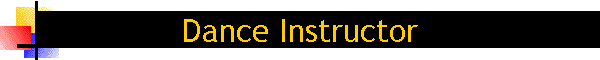 Dance Instructor