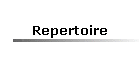 Repertoire